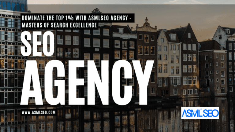 Promotional banner for ASMLSEO, an SEO agency, featuring a picturesque Amsterdam canal scene with traditional Dutch buildings. The text highlights the agency's capability to dominate the top 1% in search rankings.